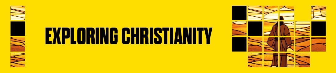 Exploring Christianity