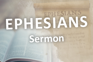 Sermon – Ephesians 2 v 1-10