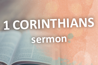 Sermon – 1 Corinthians 14