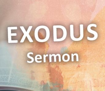 Sermon – Exodus 6:10-13