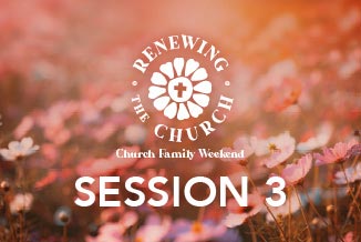 Church Family Weekend 2025 – Session 3